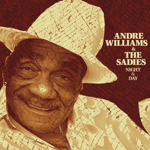 Williams Andre & The Sadies - Night & Day i gruppen CD / Jazz/Blues hos Bengans Skivbutik AB (511600)