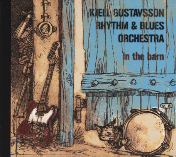 Kjell Gustavsson Rhythm And Blues O - In The Barn i gruppen CD / Toppselgere hos Bengans Skivbutik AB (511991)