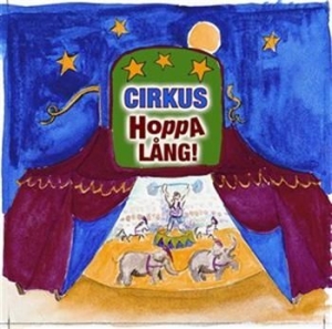 Diverse Artister - Cirkus Hoppalång i gruppen CD hos Bengans Skivbutik AB (512049)