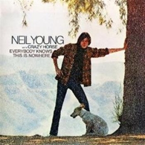 Neil Young With Crazy Horse - Everybody Knows This Is Nowher i gruppen CD hos Bengans Skivbutik AB (512781)