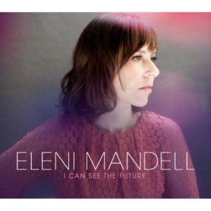 Mandell Eleni - I Can See The Future i gruppen CD hos Bengans Skivbutik AB (512818)