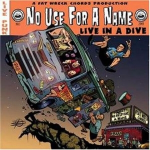 No Use For A Name - Live In A Dive i gruppen CD hos Bengans Skivbutik AB (513634)