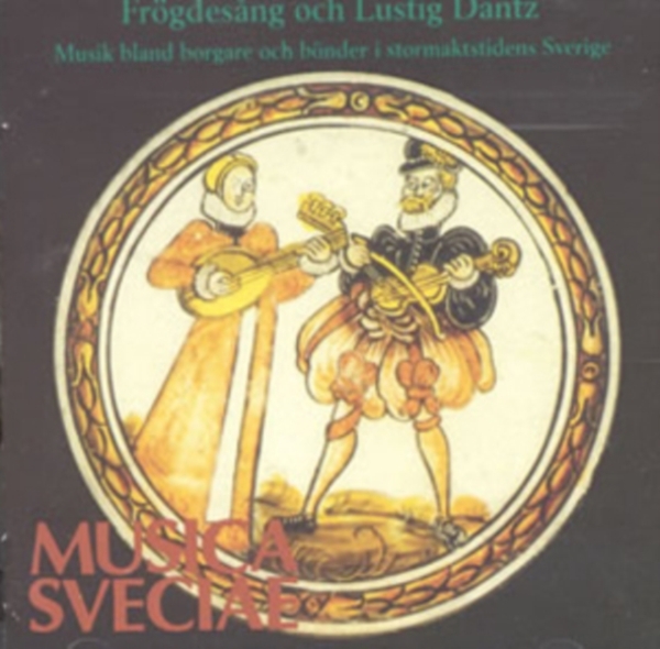 Various - Frögdesång Och Lustig Dantz i gruppen Externt_Lager / Naxoslager hos Bengans Skivbutik AB (515042)