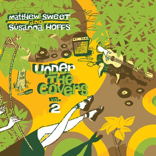 Sweet Matthew & Susanna Hoffs - Under The Covers 2 i gruppen CD / Pop hos Bengans Skivbutik AB (515062)