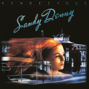 Sandy Denny - Rendezvous i gruppen Annet /  hos Bengans Skivbutik AB (515637)