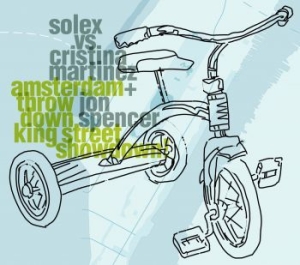 Solex Vs Cristina Martinez + Jon Sp - Amsterdam Throwdown, King Street Sh i gruppen CD hos Bengans Skivbutik AB (516498)