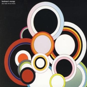 Bushman's Revenge - You Lost Me At Hello i gruppen CD / Pop hos Bengans Skivbutik AB (516837)