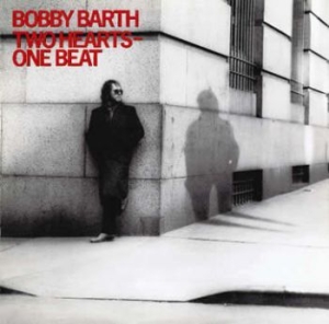 Barth Bobby - Two Hearts, One Beat i gruppen CD hos Bengans Skivbutik AB (517698)