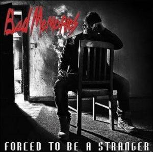 Bad Memories - Forced To Be A Stranger i gruppen CD / Metal hos Bengans Skivbutik AB (518436)