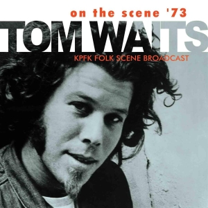 Waits Tom - On The Scene 73 i gruppen CD / Pop-Rock hos Bengans Skivbutik AB (518620)