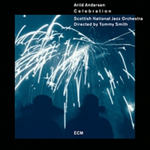 Arild Andersen Tommy Smith Scottis - Celebration i gruppen CD hos Bengans Skivbutik AB (519047)