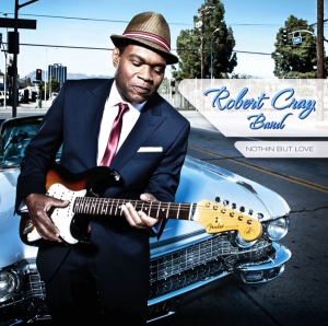 The Robert Cray Band - Nothin' But Love i gruppen CD / Blues,Jazz,Pop-Rock hos Bengans Skivbutik AB (519619)