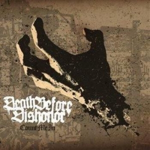 Death Before Dishonur - Count Me In i gruppen CD hos Bengans Skivbutik AB (520155)