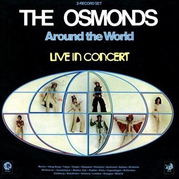 Osmonds - Around The World - Live In Concert i gruppen CD / Toppselgere hos Bengans Skivbutik AB (520652)