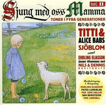 Babs Alice And Titti - Sjung Med Oss Mamma Vol.2 i gruppen CD / Toppselgere hos Bengans Skivbutik AB (520902)