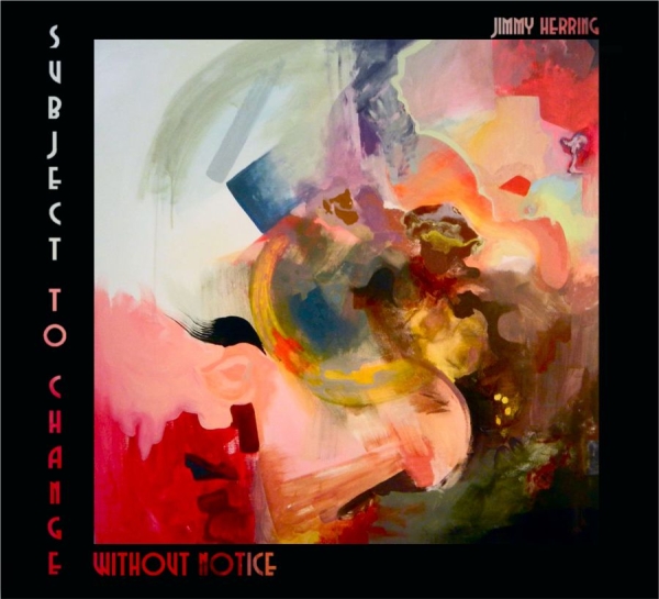 Herring Jimmy - Subject To Change Without Notice i gruppen CD / Toppselgere hos Bengans Skivbutik AB (521354)