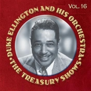 Ellington Duke & His Orchestra - The Treasury Shows Vol. 16 i gruppen CD hos Bengans Skivbutik AB (521654)