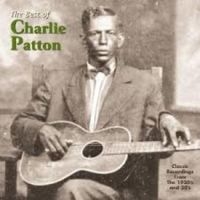 Patton Charlie - Best Of Charlie Patton i gruppen CD hos Bengans Skivbutik AB (521667)