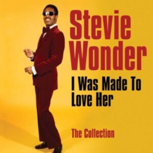 Stevie Wonder - I Was Made To Love Her - Collection i gruppen CD hos Bengans Skivbutik AB (522325)