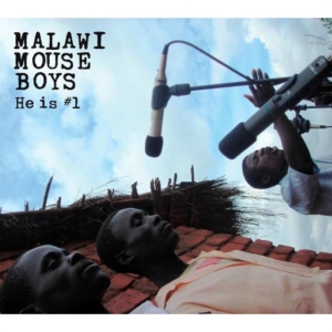 Malawi Mouse Boys - He Is #1 i gruppen CD hos Bengans Skivbutik AB (522786)