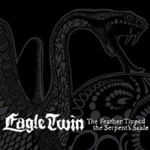 Eagle Twin - Feather Tipped The Serpent's Scale i gruppen CD hos Bengans Skivbutik AB (524326)