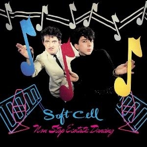 Soft Cell - Non-Stop Ecstatic Dancing i gruppen CD / Pop-Rock hos Bengans Skivbutik AB (524383)