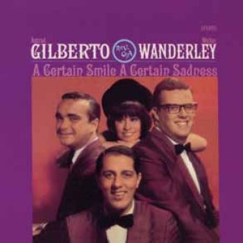 Gilberto Astrud And The Walter Wand - Certain Smile, A Certain Sadness i gruppen CD / Toppselgere hos Bengans Skivbutik AB (524978)
