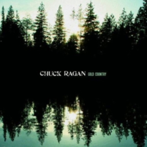 Ragan Chuck - Gold Country i gruppen CD / Pop-Rock hos Bengans Skivbutik AB (525224)