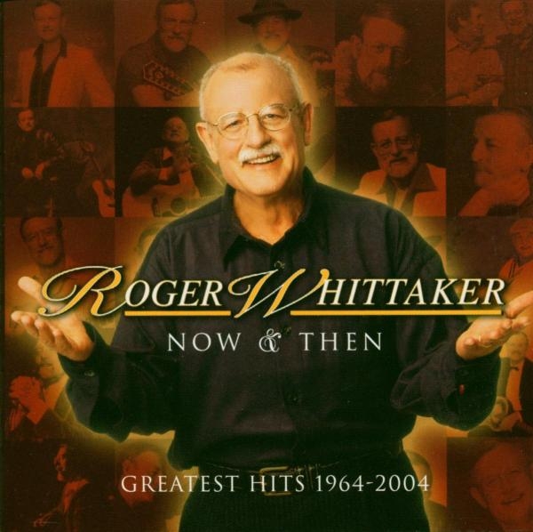 Whittaker Roger - Now And Then: 1964 - 2004 i gruppen CD / Pop hos Bengans Skivbutik AB (525265)