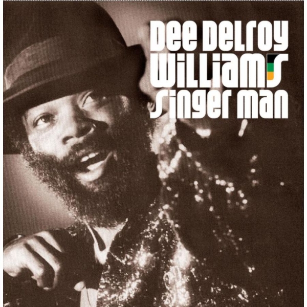 Williams Dee Delroy - Singer Man i gruppen CD / Toppselgere hos Bengans Skivbutik AB (525628)