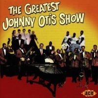 Various Artists - Greatest Johnny Otis Show i gruppen CD hos Bengans Skivbutik AB (527140)