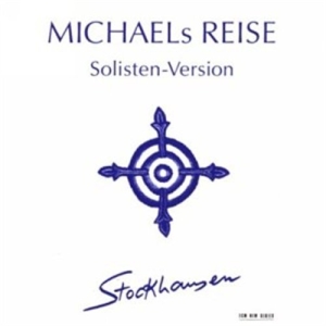 Stockhausen Karlheinz - Michaels Reise (Solisten-Version) i gruppen CD / Klassisk hos Bengans Skivbutik AB (527302)