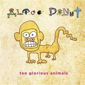 Alice Donut - Ten Glorious Animals i gruppen CD hos Bengans Skivbutik AB (528692)