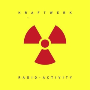 KRAFTWERK - RADIO-ACTIVITY i gruppen CD / Elektroniskt,Annet hos Bengans Skivbutik AB (528819)