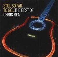 Chris Rea - Still So Far To Go: The Best O i gruppen Minishops / Chris Rea hos Bengans Skivbutik AB (528860)