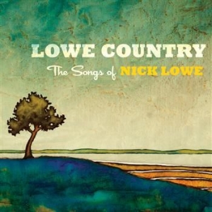 Various Artists - Lowe Country The Songs Of Nick Low i gruppen CD hos Bengans Skivbutik AB (528983)