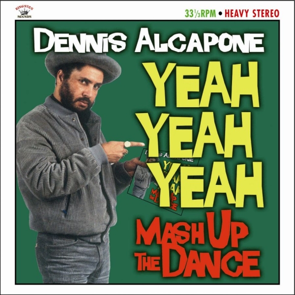 Alcapone Dennis - Yeah Yeah Yeah Mash Up The Dance i gruppen CD / Reggae hos Bengans Skivbutik AB (529421)