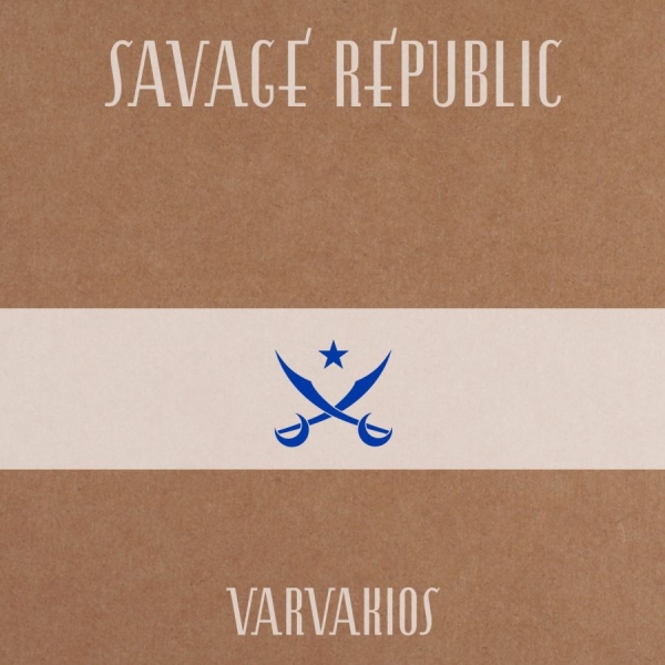 Savage Republic - Varvakios i gruppen CD / Toppselgere hos Bengans Skivbutik AB (529436)