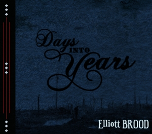 Elliott Brood - Days Into Years i gruppen CD hos Bengans Skivbutik AB (529584)