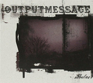Outputmessage - Nebulae i gruppen CD / Pop-Rock hos Bengans Skivbutik AB (530253)