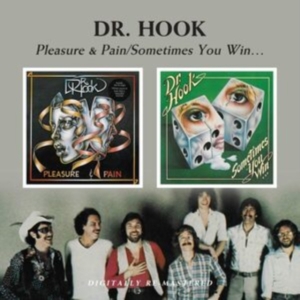 Dr Hook - Pleasure & Pain/Sometimes You Win.. i gruppen CD / Pop-Rock hos Bengans Skivbutik AB (530481)