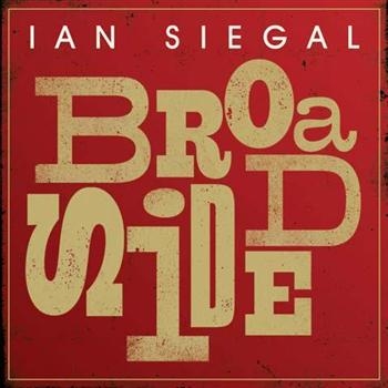Siegal Ian - Broadside i gruppen CD / Toppselgere hos Bengans Skivbutik AB (531424)