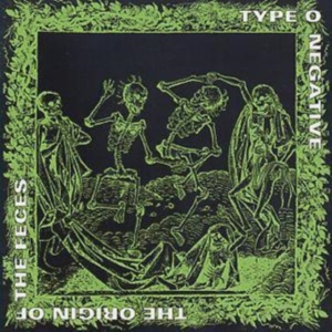 TYPE O NEGATIVE - THE ORIGIN OF THE FECES i gruppen CD hos Bengans Skivbutik AB (531925)