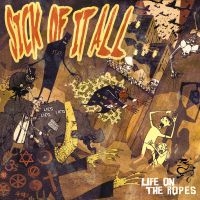 Sick Of It All - Life On The Ropes i gruppen CD hos Bengans Skivbutik AB (532009)