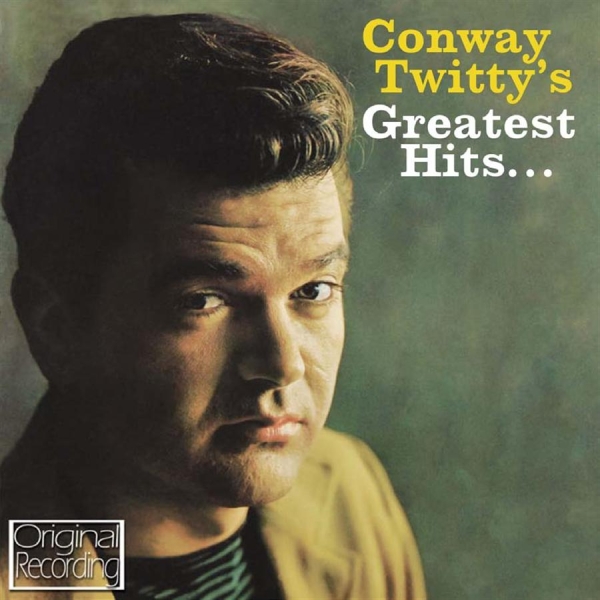 Twitty Conway - Conway Twitty's Greatest Hits i gruppen CD / Rock hos Bengans Skivbutik AB (532030)