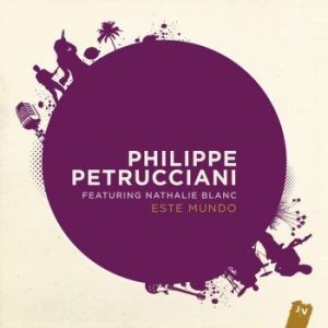Petrucciani Philippe - Este Mundo i gruppen CD hos Bengans Skivbutik AB (532386)
