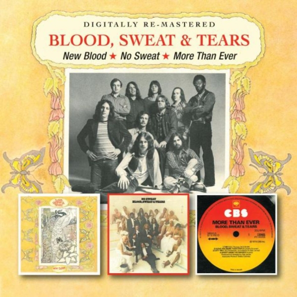 Blood Sweat And Tears - New Blood/No Sweat/More Than Ever i gruppen CD / Toppselgere hos Bengans Skivbutik AB (532736)