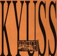 Kyuss - Wretch i gruppen CD hos Bengans Skivbutik AB (534394)