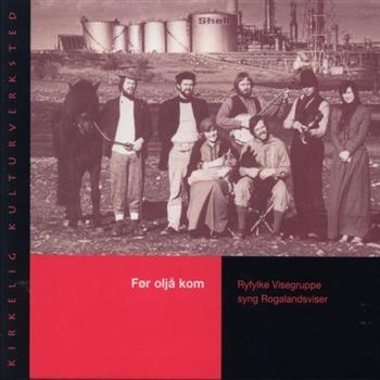 Ryfylke Visegruppe - För Oljå Kom i gruppen CD / Toppselgere hos Bengans Skivbutik AB (535155)