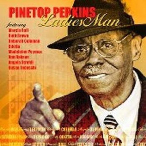 Pinetop Perkins - Ladies Man i gruppen CD / Jazz/Blues hos Bengans Skivbutik AB (535257)